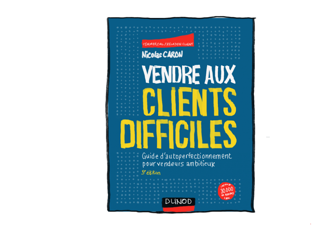Vendre aux clients difficiles